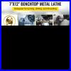 Metal Lathe 7x12, Precision Bench Top Mini Metal Lathe 550W, Metal Lathe Varia