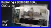 Restoring A Boxford 160tcl Cnc Lathe